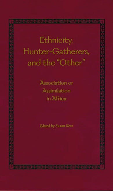 Ethnicity, Hunter-Gatherers, and the "Other"-Society/ culture/ social sciences-買書書 BuyBookBook