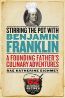 Stirring the Pot with Benjamin Franklin-Cookery / food and drink / food writing-買書書 BuyBookBook