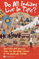Do All Indians Live in Tipis? Second Edition-Children’s / Teenage general interest: Places and peoples-買書書 BuyBookBook