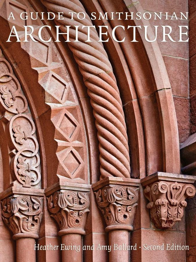 A Guide to Smithsonian Architecture 2nd Edition-Design/ fashion/ architecture/ illustration-買書書 BuyBookBook