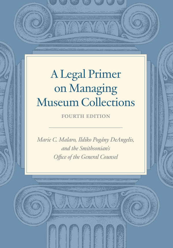 A Legal Primer on Managing Museum Collections, Fourth Edition-Reference/ Information/ Interdisciplinary subjects-買書書 BuyBookBook