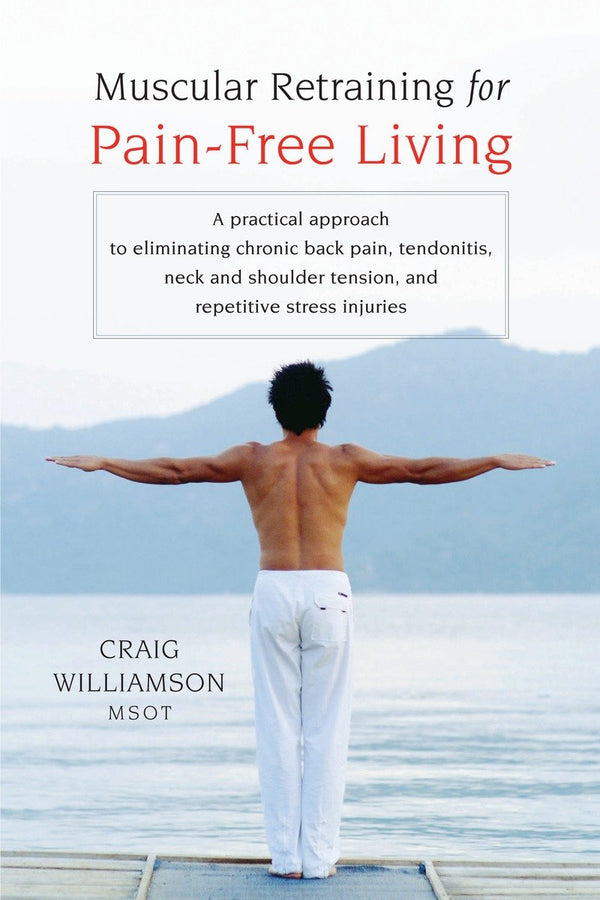 Muscular Retraining for Pain-Free Living-Mind/ body/ spirit-買書書 BuyBookBook