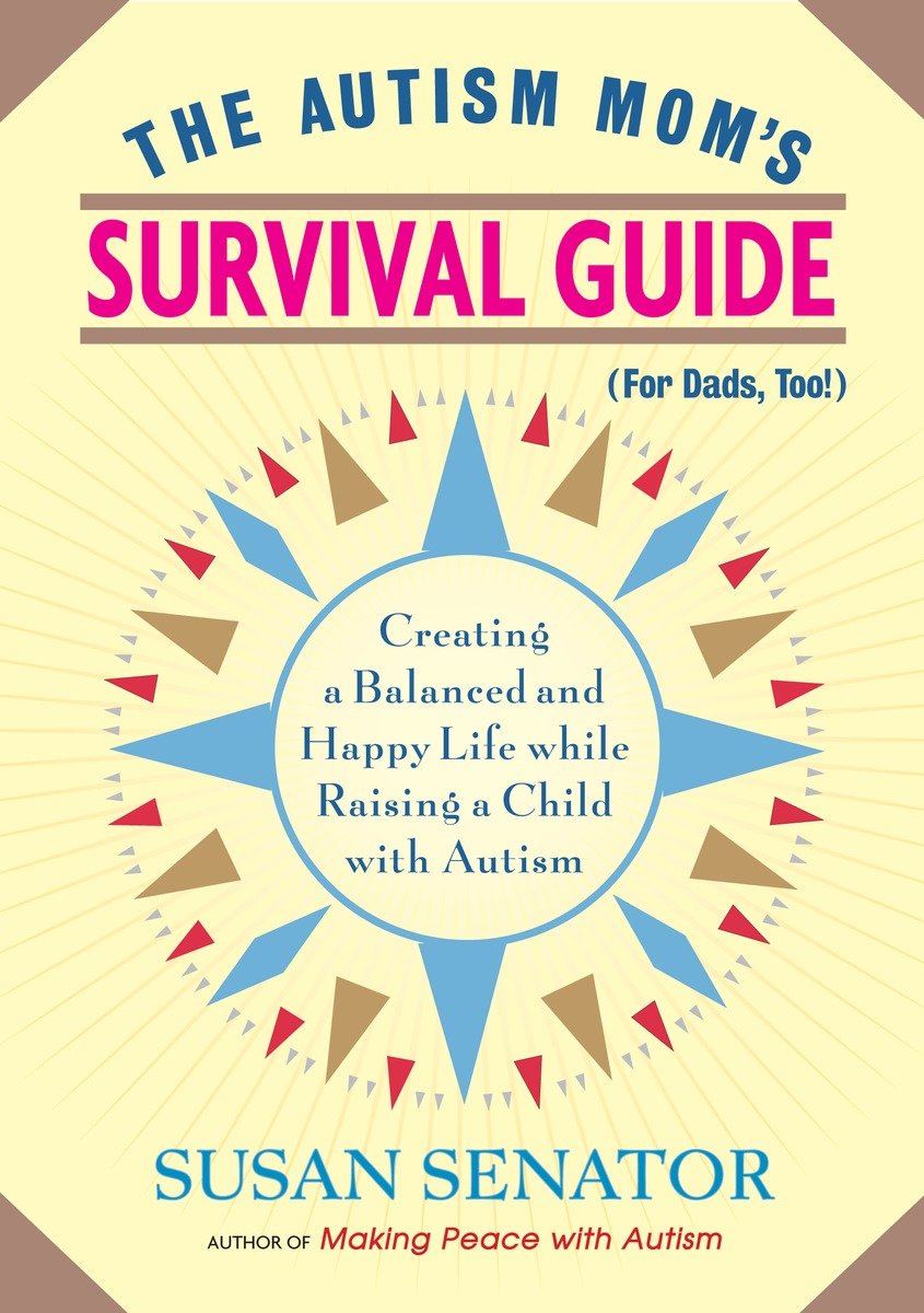 The Autism Mom's Survival Guide (for Dads, too!)-Parenting: advice and issues-買書書 BuyBookBook