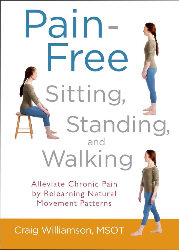 Pain-Free Sitting, Standing, and Walking-Family and health-買書書 BuyBookBook
