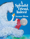 A Splendid Friend, Indeed-Children’s / Teenage fiction: Nature and animal stories-買書書 BuyBookBook