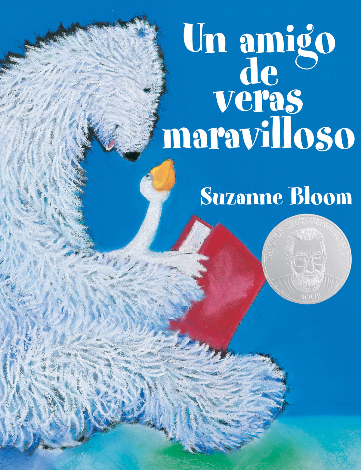 Un amigo de veras maravilloso (A Splendid Friend, Indeed) cover (ISBN 9781590784907)