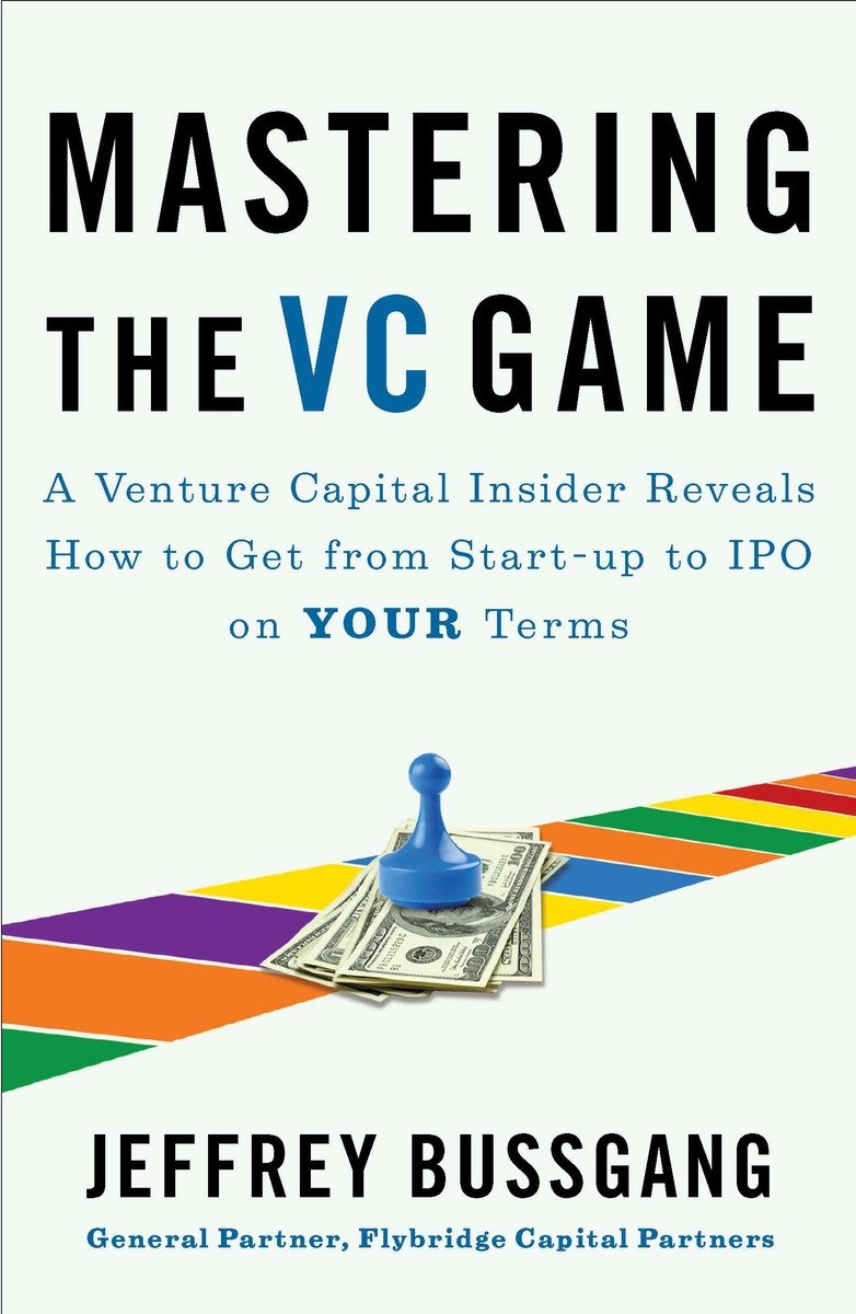 Mastering the VC Game