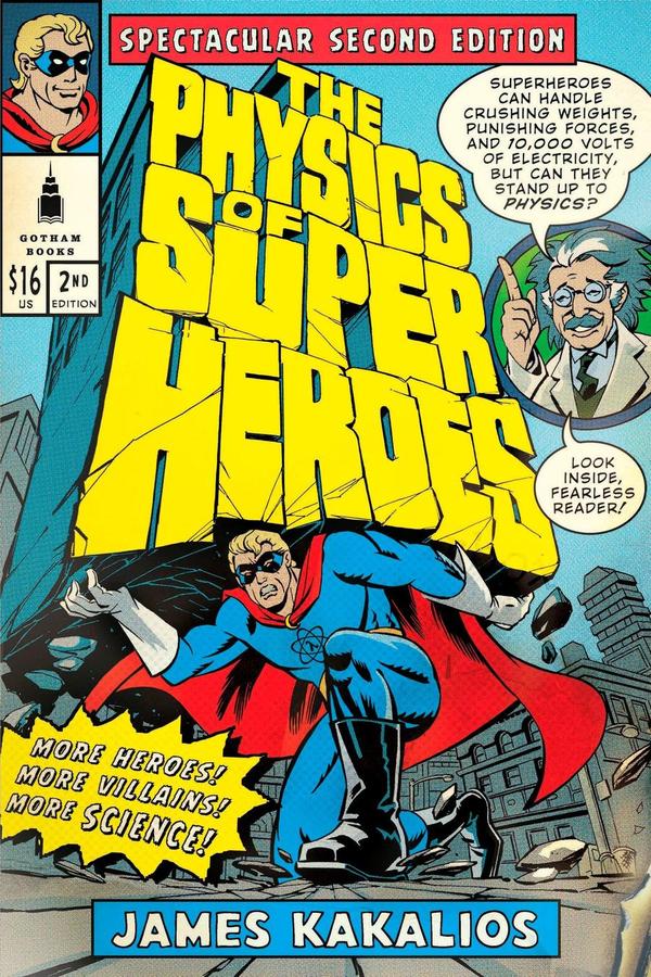 The Physics Of Superheroes