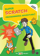 Super Scratch Programming Adventure! (Covers Version 2)-Children’s / Teenage general interest: Science and technology-買書書 BuyBookBook