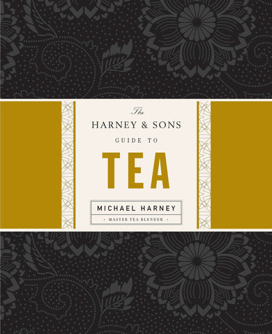 The Harney & Sons Guide to Tea cover (ISBN 9781594201387)