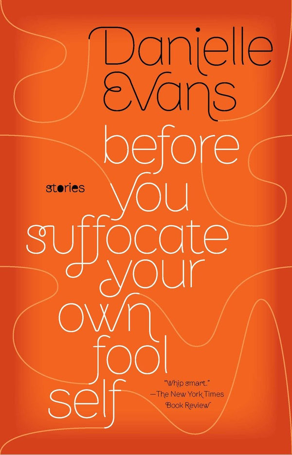 Before You Suffocate Your Own Fool Self-Fiction: general and literary-買書書 BuyBookBook