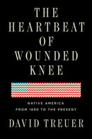 The Heartbeat of Wounded Knee