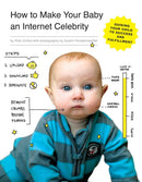 How to Make Your Baby an Internet Celebrity-Lifestyle and Leisure-買書書 BuyBookBook