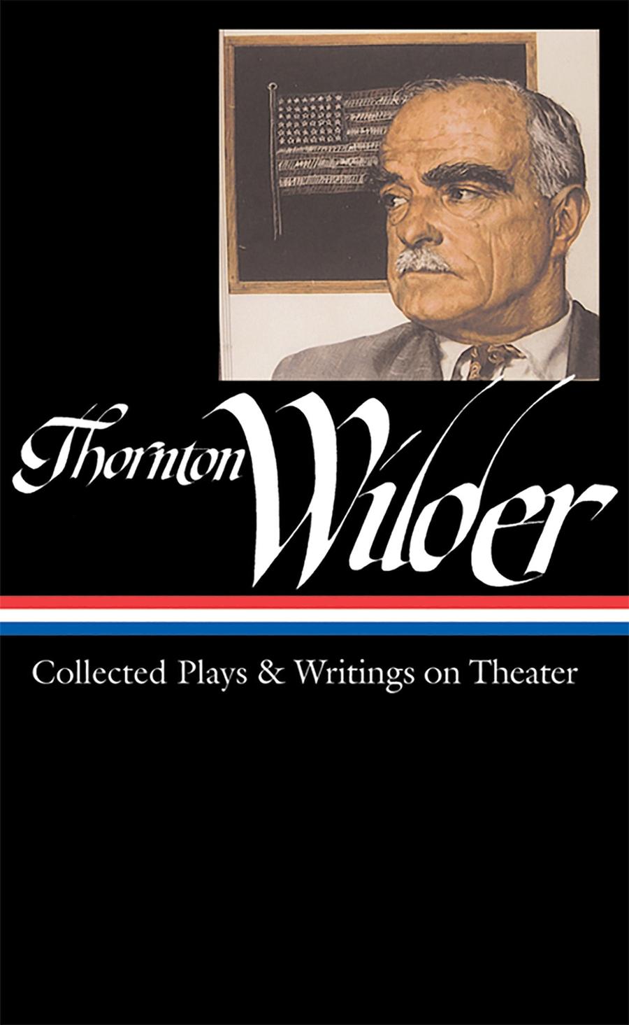 Thornton Wilder: Collected Plays & Writings on Theater (LOA #172)-Plays/ playscripts-買書書 BuyBookBook