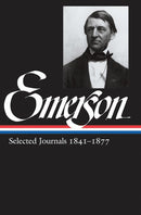 Ralph Waldo Emerson: Selected Journals Vol. 2 1841-1877 (LOA