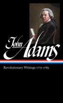John Adams: Revolutionary Writings 1775-1783 (LOA