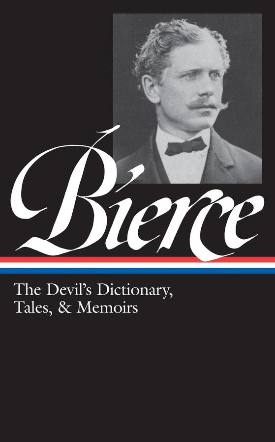 Ambrose Bierce: The Devil's Dictionary, Tales, & Memoirs (LOA #219)-Fiction: Humorous-買書書 BuyBookBook