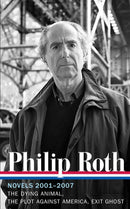 Philip Roth: Novels 2001-2007 (LOA