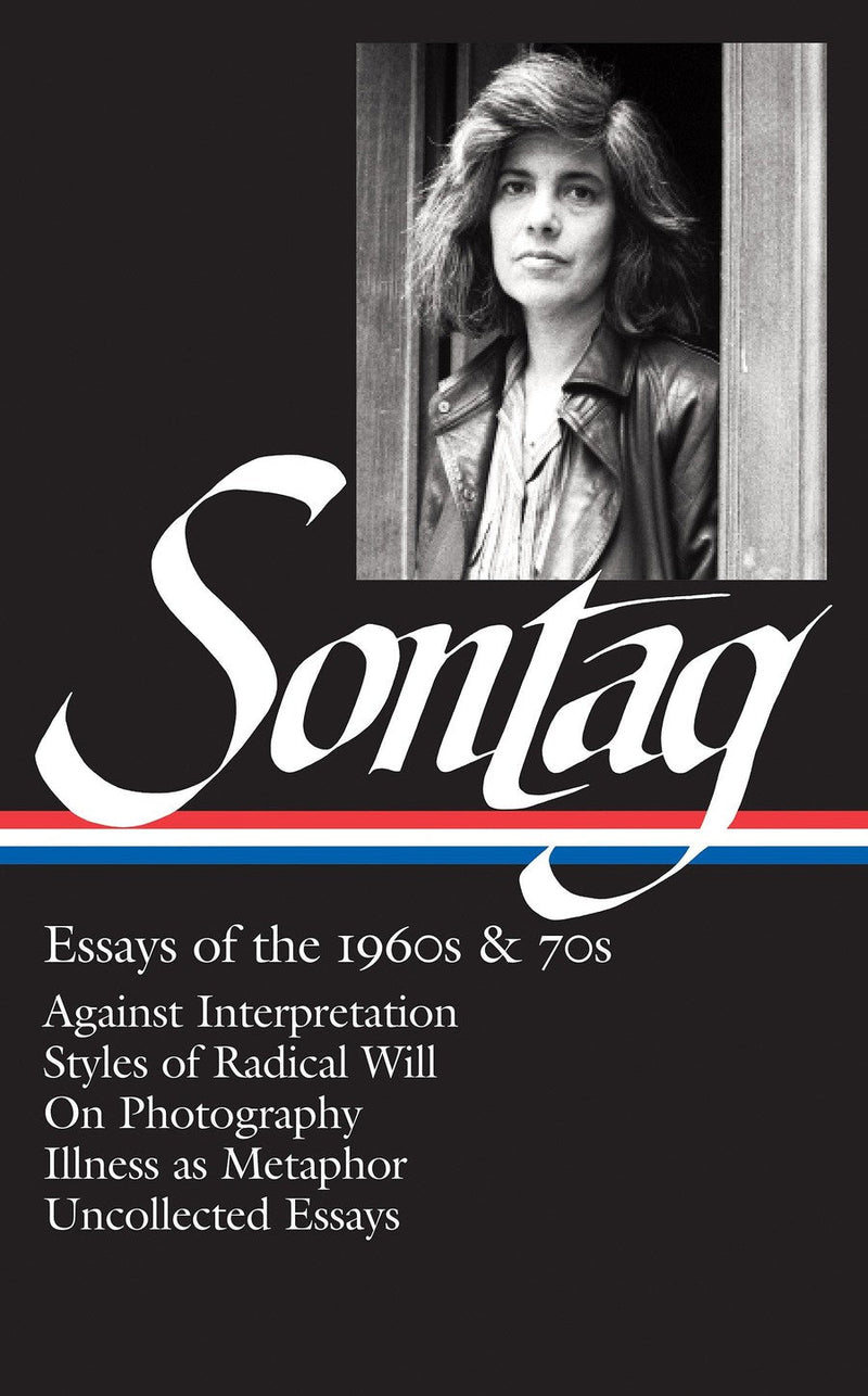 Susan Sontag: Essays of the 1960s & 70s (LOA