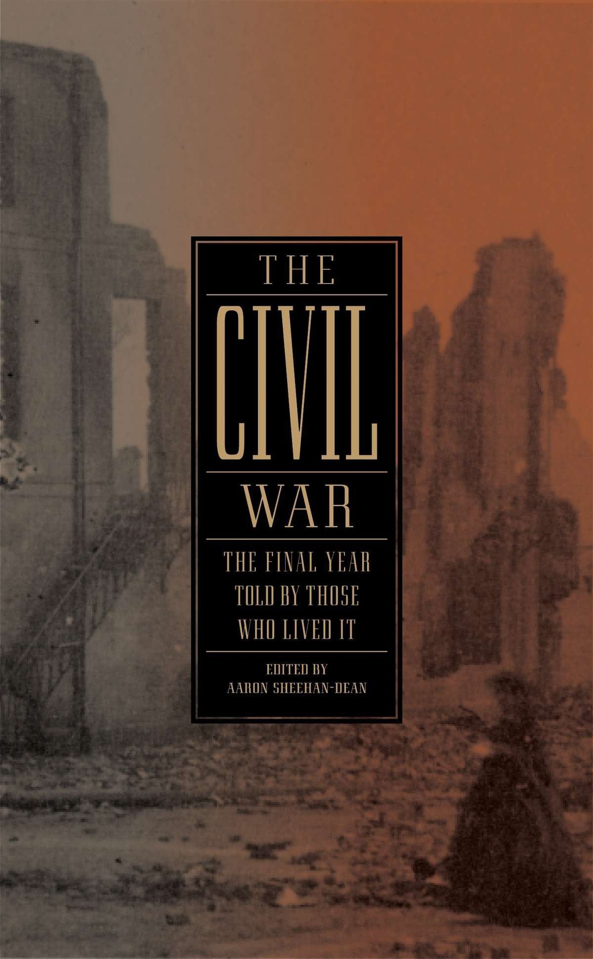 The Civil War: The Final Year Told by Those Who Lived It (LOA #250)-History and Archaeology-買書書 BuyBookBook