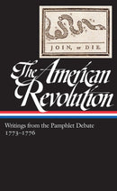 The American Revolution: Writings from the Pamphlet Debate Vol. 2 1773-1776 (LOA