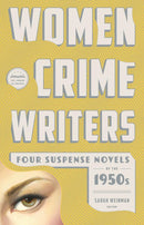 Women Crime Writers: Four Suspense Novels of the 1950s (LOA