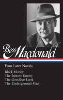 Ross Macdonald: Four Later Novels (LOA