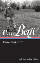 Wendell Berry: Essays 1993-2017 (LOA