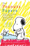The Peanuts Papers: Writers and Cartoonists on Charlie Brown, Snoopy & the Gang,and the Meaning of Life-True stories and non-fiction prose-買書書 BuyBookBook