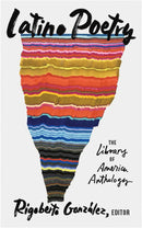 Latino Poetry: The Library of America Anthology (LOA