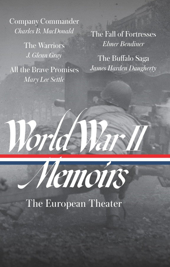 World War II Memoirs: The European Theater (LOA #385)