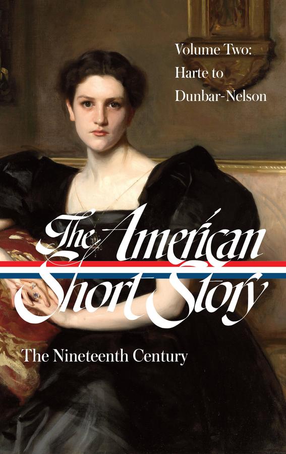 The American Short Story: The Nineteenth Century, Volume 2 (LOA