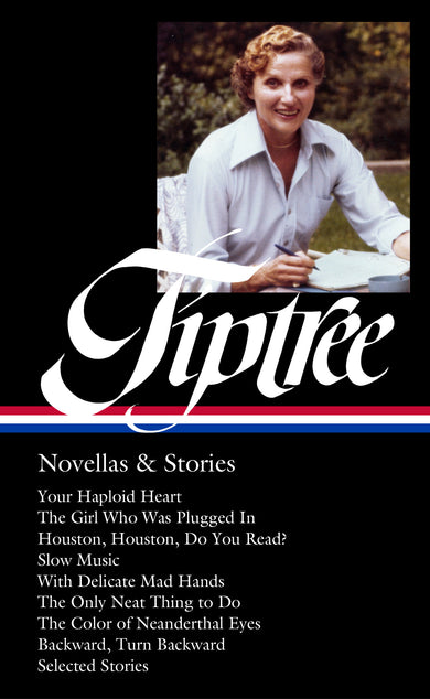 James Tiptree Jr.: Novellas & Stories (LOA