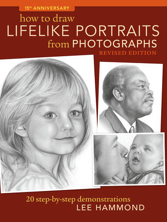 Cover of How To Draw Lifelike Portraits From Photographs - Revised (ISBN 9781600619700)