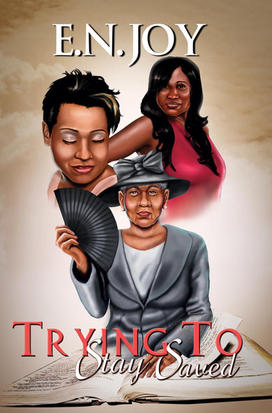 Trying to Stay Saved cover (ISBN 9781601627834)
