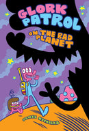 Glork Patrol (Book One): Glork Patrol on the Bad Planet-Graphic novel / Comic book / Manga: genres-買書書 BuyBookBook