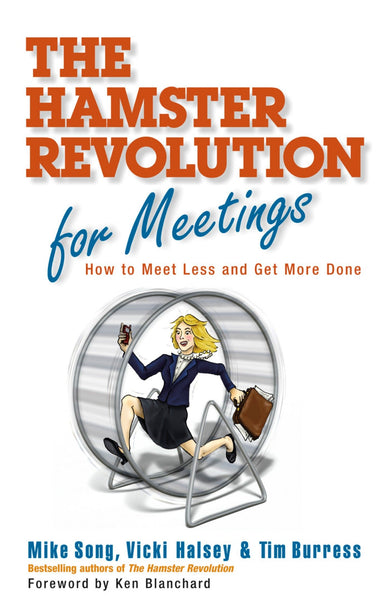 The Hamster Revolution for Meetings