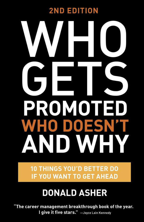Who Gets Promoted, Who Doesn't, and Why, Second Edition-Self-help/ personal development/ practical advice-買書書 BuyBookBook
