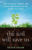 The Soil Will Save Us-Earth Sciences/ Geography/ Environment/ Planning-買書書 BuyBookBook