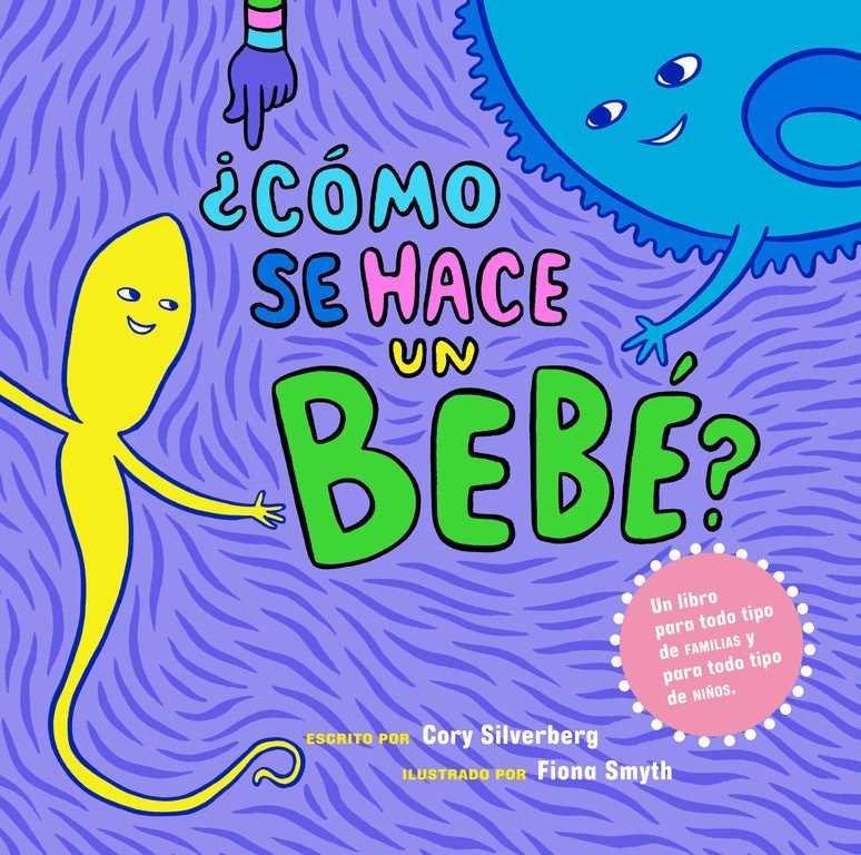 ¿Cómo se hace un bebé? cover (ISBN 9781609807696)