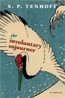 The Involuntary Sojourner-Fiction: Short stories and other special features-買書書 BuyBookBook