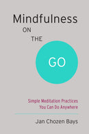 Mindfulness on the Go (Shambhala Pocket Classic)-Mind/ body/ spirit-買書書 BuyBookBook