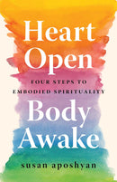 Heart Open, Body Awake-Mind/ body/ spirit-買書書 BuyBookBook