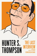 Hunter S. Thompson: The Last Interview-Biography and memoirs-買書書 BuyBookBook