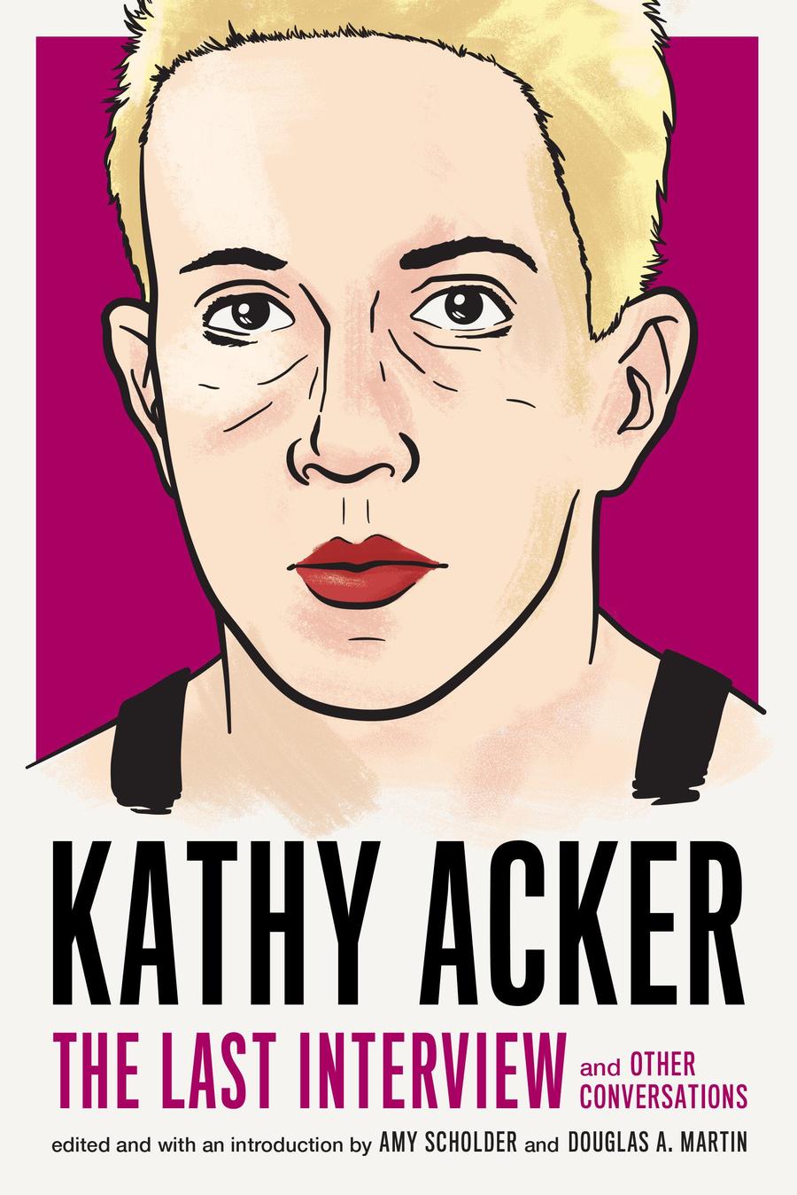Kathy Acker: The Last Interview-Biography and memoirs-買書書 BuyBookBook