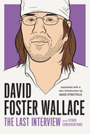 David Foster Wallace: The Last Interview Expanded with New Introduction-Biography and memoirs-買書書 BuyBookBook