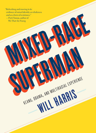 Cover of Mixed-Race Superman (ISBN 9781612197890)