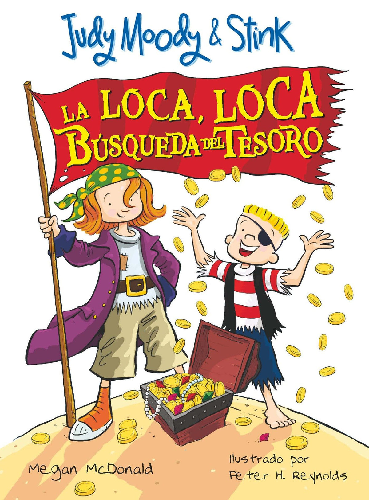 Judy Moody & Stink: La loca, loca búsqueda del tesoro / JM & Stink: The Mad, Mad, Mad, Mad Treasure Hunt cover (ISBN 9781616051372)