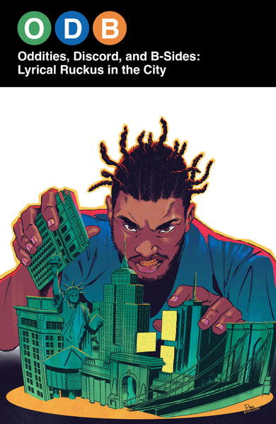 ODB: Oddities, Discord, and B-Sides: Lyrical Ruckus in the City cover (ISBN 9781620108390)
