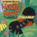 The Secret Life of the Woolly Bear Caterpillar-Children’s / Teenage general interest: Nature and animals-買書書 BuyBookBook